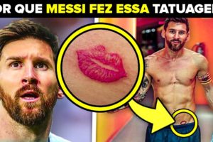 Por Que Messi tem Lábios Tatuados no Quadril? Aqui está a Verdade